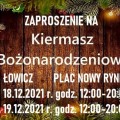 Zdjęcie do aktualności: Zaproszenie do współtworzenia Kiermaszu Bożonarodzeniowym w Łowiczu