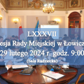 Zdjęcie do aktualności: LXXXIX Sesja Rady Miejskiej w Łowiczu